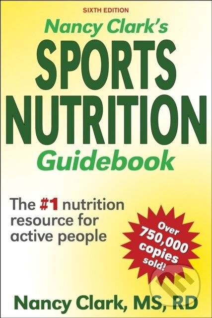 Nancy Clark's Sports Nutrition Guidebook - Nancy Clark - kniha z kategorie Zdraví a životní styl