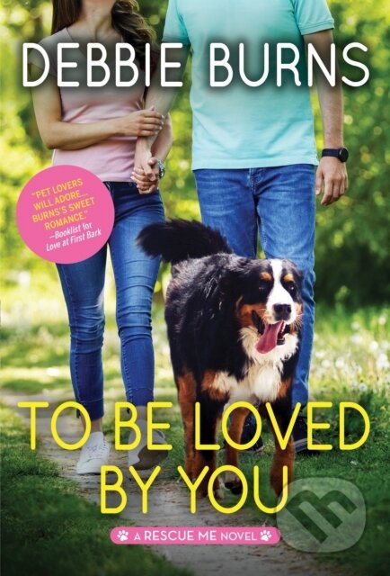 To Be Loved by You - Debbie Burns - kniha z kategorie Romantika