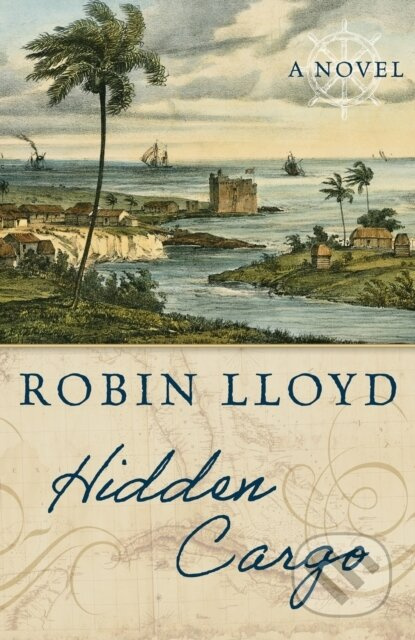 Hidden Cargo (A Novel) - Robin Lloyd - kniha z kategorie Beletrie