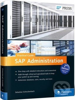 SAP Administration (Practical Guide) - Sebastian Schreckenbach - kniha z kategorie Počítače a internet