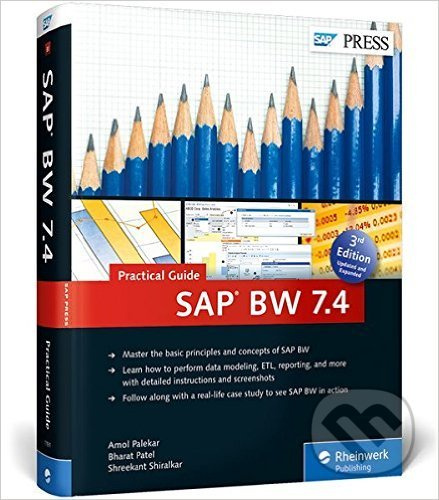 SAP BW 7.4 (Practical Guide) - Amol Palekar, Bharat Patel, Shreekant Shiralkar - kniha z kategorie Ekonomie