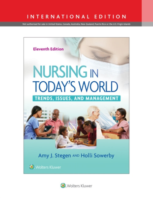 Lippincott Williams and Wilkins Nursing in Today's World - Stegen, Amy a Sowerby, Holli