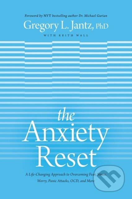 Anxiety Reset, The - Dr Gregory Jantz - kniha z kategorie Humanitní a společenské vědy