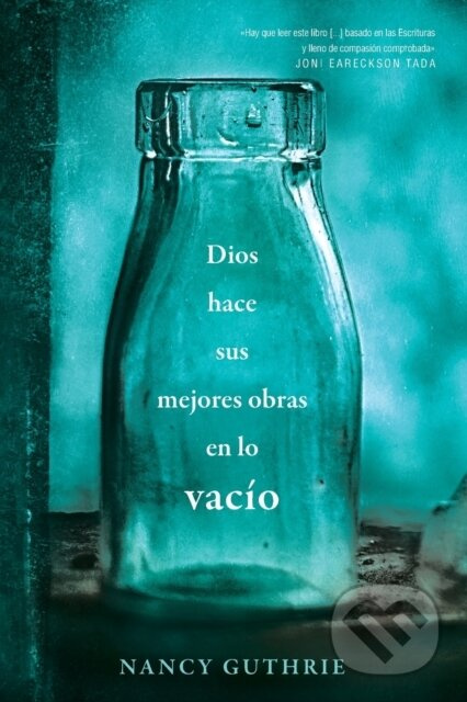 Dios hace sus mejores obras en lo vacio - Nancy Guthrie - kniha z kategorie Filozofie