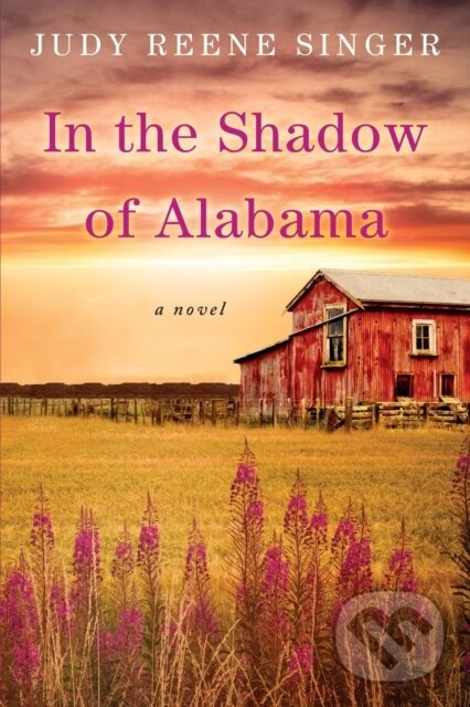 In the Shadow of Alabama - Judy Reene Singer - kniha z kategorie Beletria