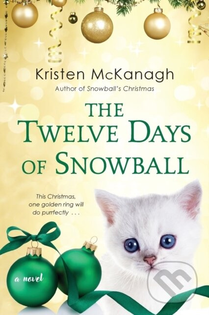 The Twelve Days of Snowball - Kristen Mckanagh - kniha z kategorie Společenská beletrie