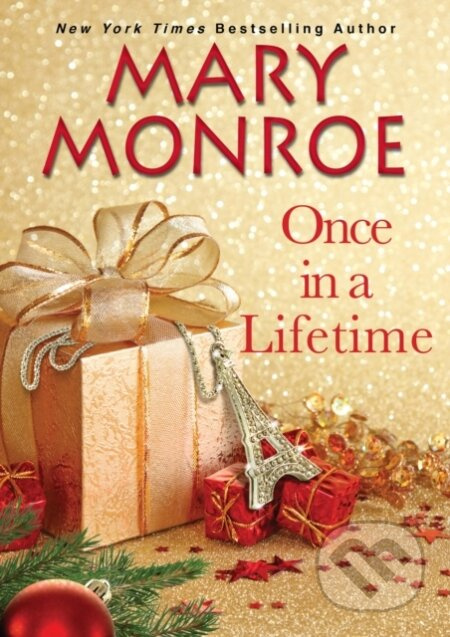 Once In A Lifetime - Mary Monroe - kniha z kategorie Společenská beletrie