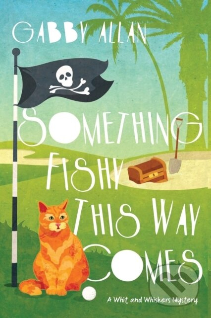 Something Fishy This Way Comes - Gabby Allan - kniha z kategorie Společenská beletrie
