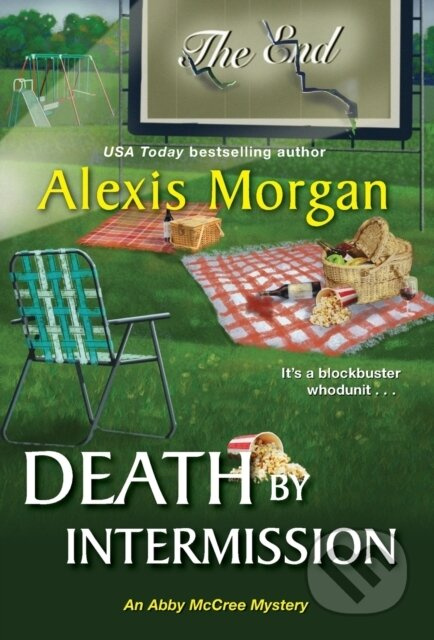 Death by Intermission - Alexis Morgan - kniha z kategorie Detektivky, thrillery a horory