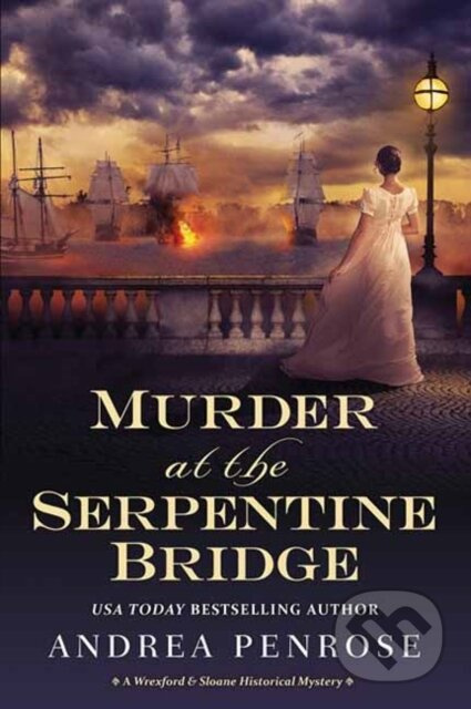 Murder at the Serpentine Bridge (A Wrexford & Sloane Historical Mystery) - kniha z kategorie Detektivky, thrillery a horory