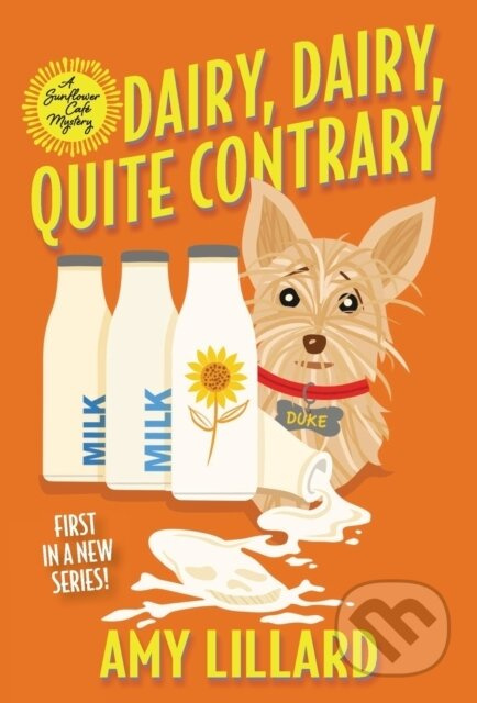 Dairy, Dairy, Quite Contrary - Amy Lillard - kniha z kategorie Společenská beletrie