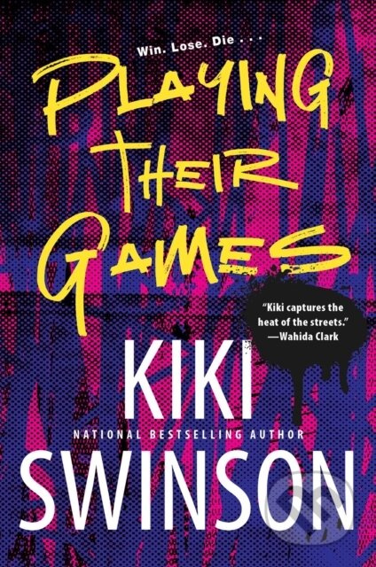 Playing Their Games - Kiki Swinson - kniha z kategorie Společenská beletrie