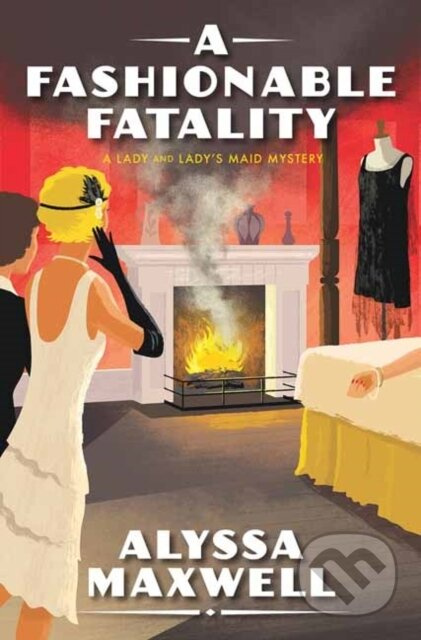 A Fashionable Fatality - Alyssa Maxwell - kniha z kategorie Detektivky, thrillery a horory