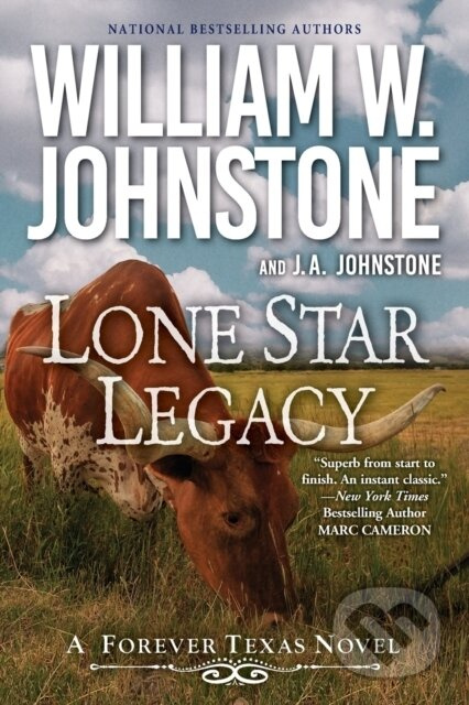 Lone Star Legacy (A New Historical Texas Western) - William W. Johnstone - kniha z kategorie Společenská beletrie