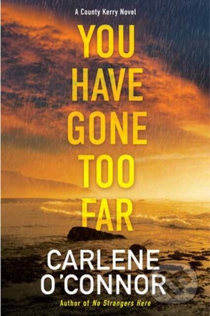 You Have Gone Too Far - Carlene O'connor - kniha z kategorie Detektivky, thrillery a horory