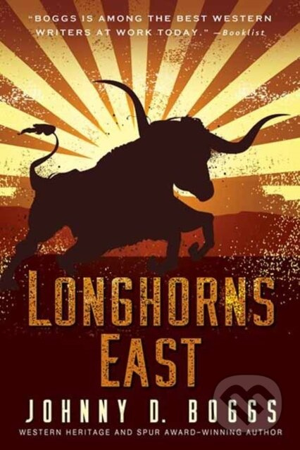 Longhorns East - Johnny D. Boggs - kniha z kategorie Beletrie