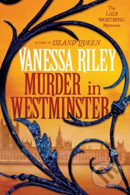 Murder in Westminster (A Riveting Regency Historical Mystery) - kniha z kategorie Společenská beletrie