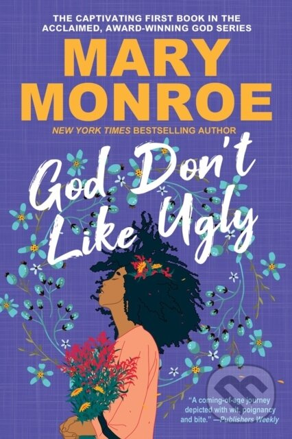 God Don't Like Ugly - Mary Monroe - kniha z kategorie Společenská beletrie