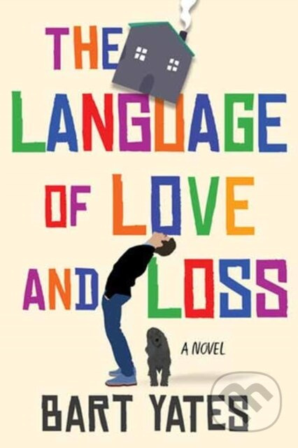 The Language of Love and Loss (A Witty and Moving Novel Perfect for Book Clubs) - kniha z kategorie Společenská beletrie