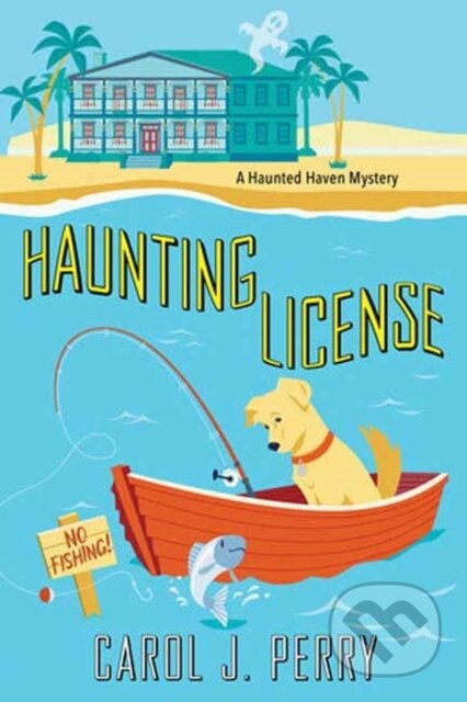 Haunting License - Carol J. Perry - kniha z kategorie Detektivky, thrillery a horory