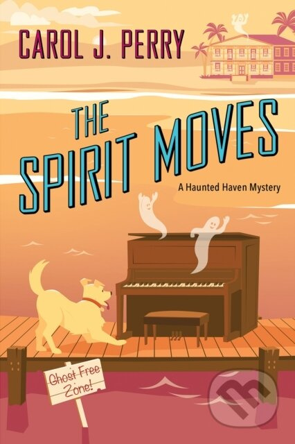 The Spirit Moves - Carol J. Perry - kniha z kategorie Detektivky, thrillery a horory