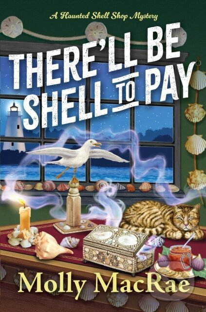 There'll Be Shell to Pay - Molly Macrae - kniha z kategorie Beletria