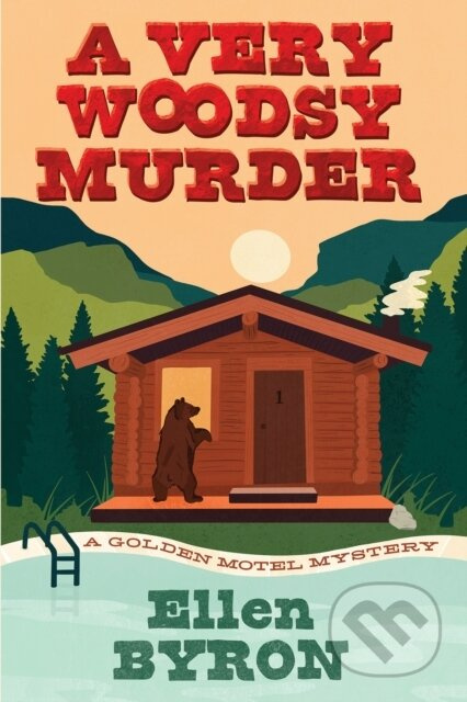 A Very Woodsy Murder - Ellen Byron - kniha z kategorie Detektivky, thrillery a horory