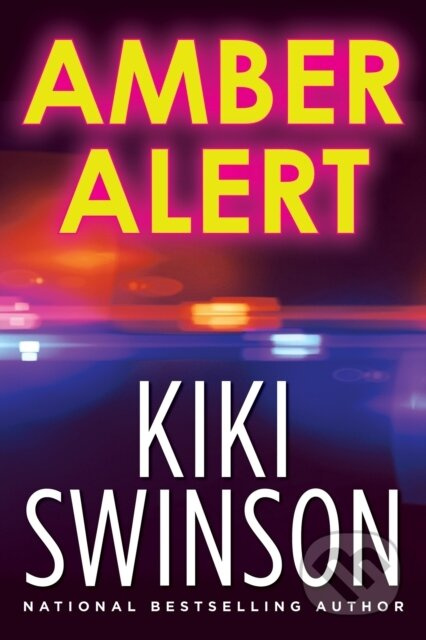 Amber Alert - Kiki Swinson - kniha z kategorie Společenská beletrie
