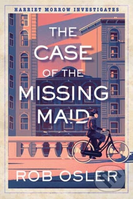 The Case of the Missing Maid - Rob Osler - kniha z kategorie Detektivky, thrillery a horory