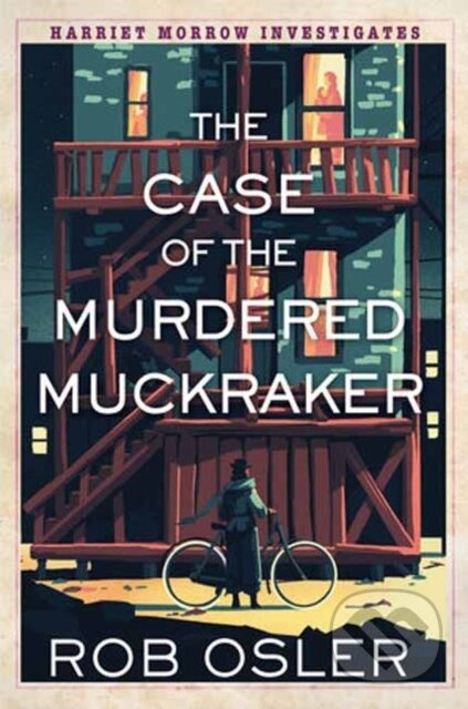 The Case of the Murdered Muckraker - Rob Osler - kniha z kategorie Detektivky, thrillery a horory