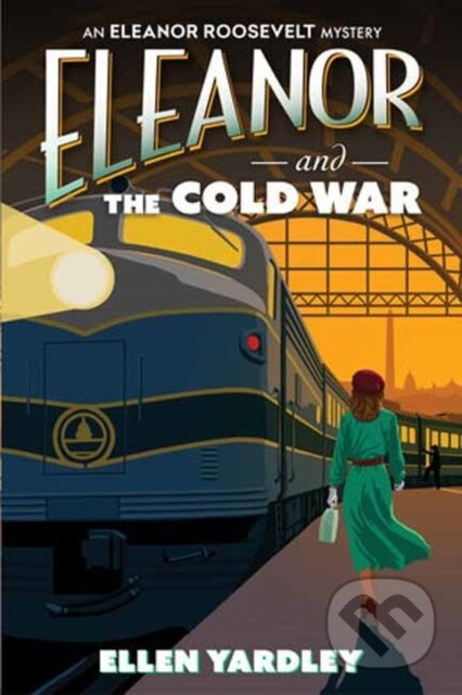 Eleanor and the Cold War - Ellen Yardley - kniha z kategorie Detektivky, thrillery a horory