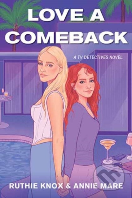 Love a Comeback - Annie Mare, Ruthie Knox - kniha z kategorie Detektivky, thrillery a horory