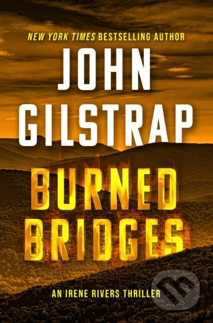 Burned Bridges - John Gilstrap - kniha z kategorie Thrillery
