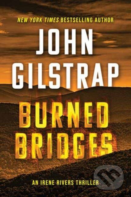 Burned Bridges - John Gilstrap - kniha z kategorie Thrillery