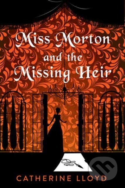 Miss Morton and the Missing Heir - Catherine Lloyd - kniha z kategorie Detektivky, thrillery a horory