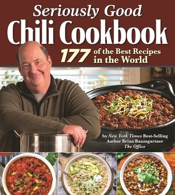 Seriously Good Chili Cookbook, 177 of the Best Recipes in the World Fox Chapel Publishing