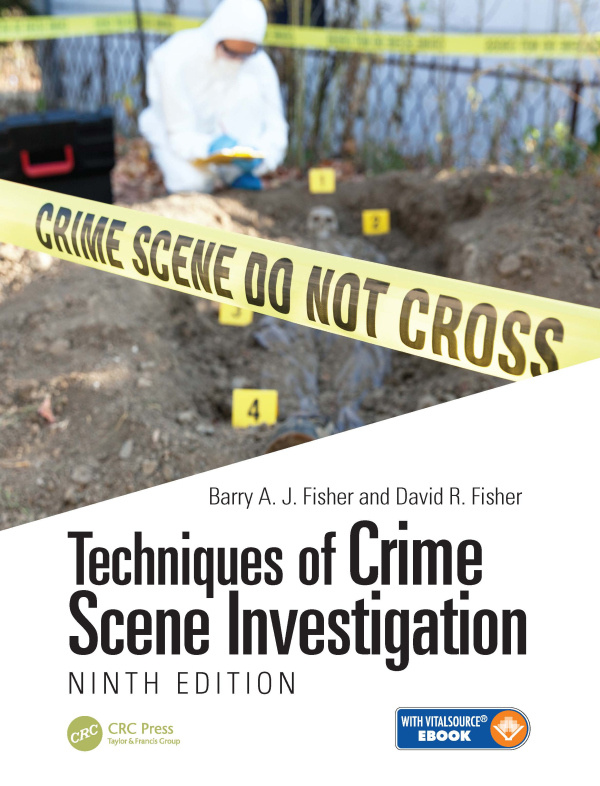 Techniques of Crime Scene Investigation Taylor & Francis