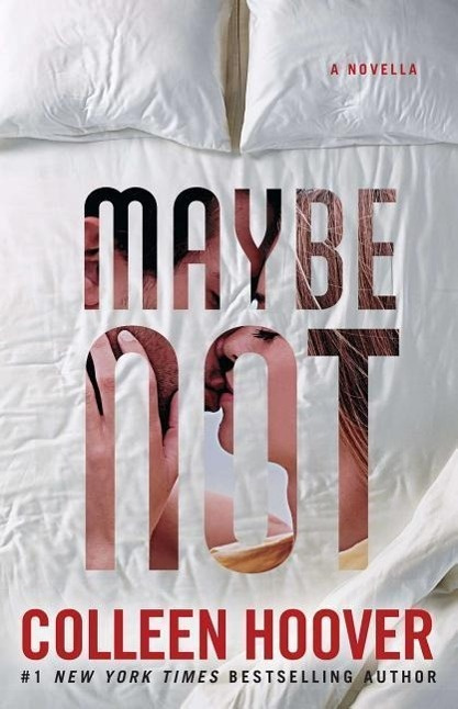 Maybe Not - Colleen Hoover - kniha z kategorie Společenská beletrie