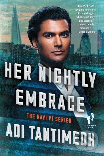 Her Nightly Embrace (The Ravi PI Series) - Adi Tantimedh