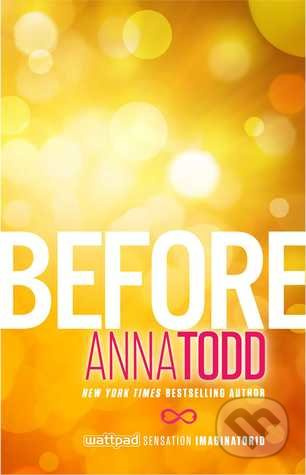 Before - Anna Todd - kniha z kategorie Beletrie pro děti