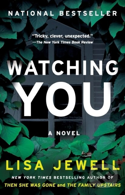 Watching You (A Novel) - Jewell Lisa,Watching You (A Novel) - Jewell Lisa - kniha z kategorie Thrillery