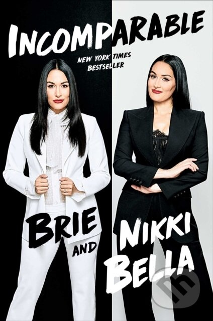 Incomparable Tr - Brie Bella, Nikki Bella - kniha z kategorie Životopisy, reportáže a myšlenky