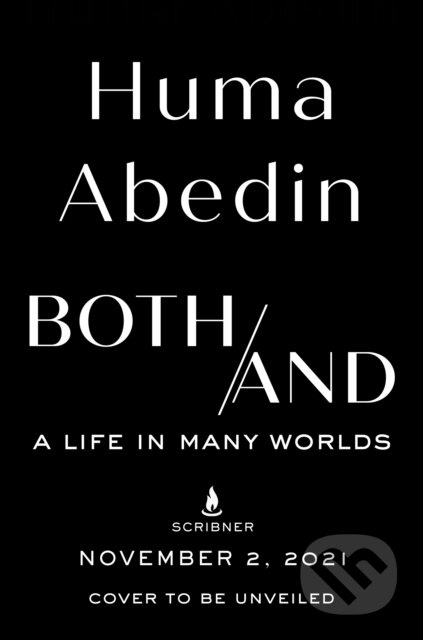 Both/And (A Memoir) - Huma Abedin - kniha z kategorie Životopisy, reportáže a myšlenky