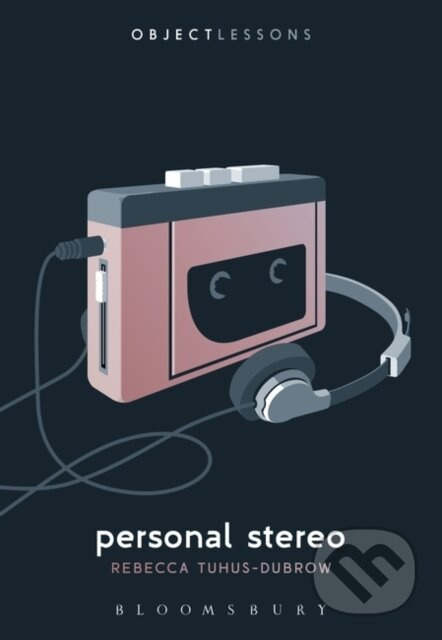 Personal Stereo - Rebecca Tuhus-Dubrow - kniha z kategorie Humanitní a společenské vědy