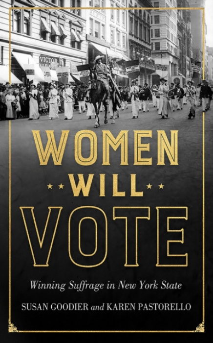 Cornell University Press Women Will Vote - Goodier, Susan a Pastorello, Karen