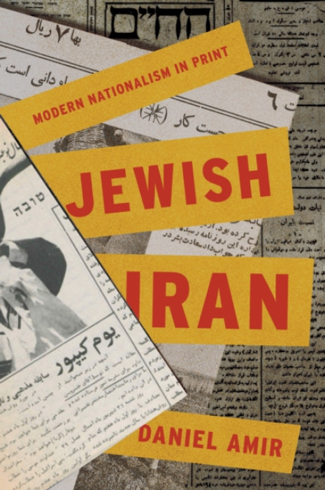 Jewish Iran, Modern Nationalism in Print Stanford University Press