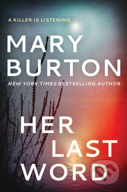 Her Last Word - Mary Burton - kniha z kategorie Detektivky, thrillery a horory