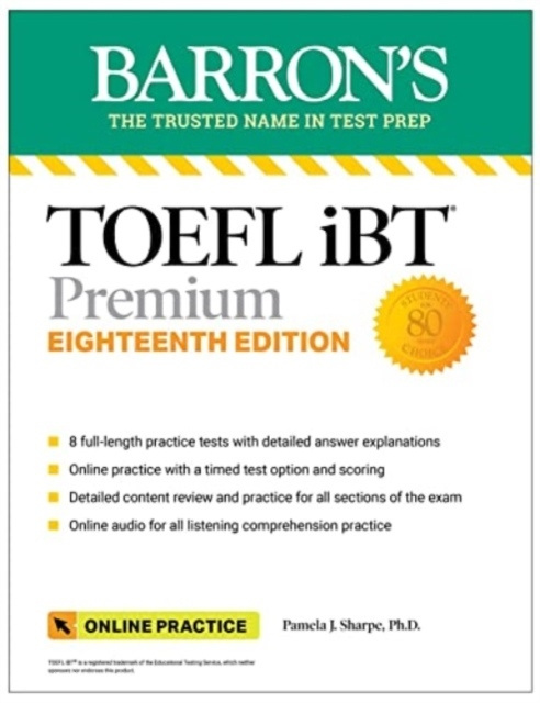 TOEFL iBT Premium with 8 Online Practice Tests + Online Audio, Eighteenth Edition KALIA paper, s.r.o.
