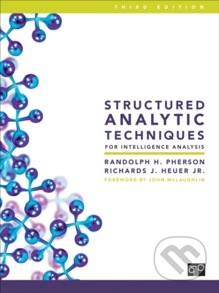 Structured Analytic Techniques for Intelligence Analysis - kniha z kategorie Byznys a management