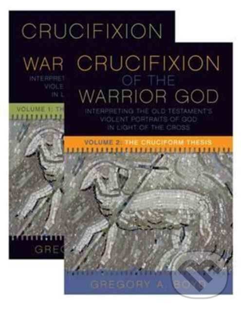 The Crucifixion of the Warrior God - Gregory A. Boyd - kniha z kategorie Kresťanstvo